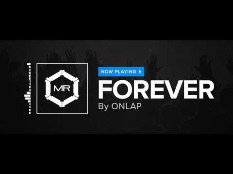 ONLAP - Forever [HD]