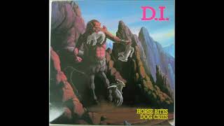 D.I.    Horse Bites Dog Cries 1986 Tape Transfer