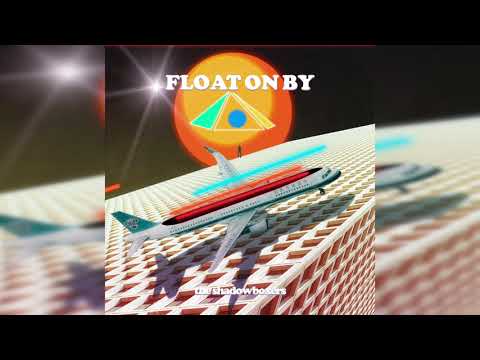 Video thumbnail for Float On By