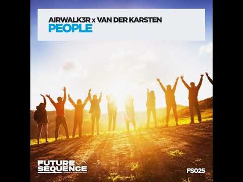 Airwalk3r x van der Karsten - People (extended mix)