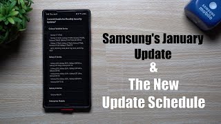 Samsung's January Update & The Revised Release Schedule