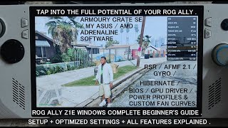 2025 Rog Ally Full Beginner's Guide | Windows / Armoury Crate / AMD Adrenaline Features & Settings