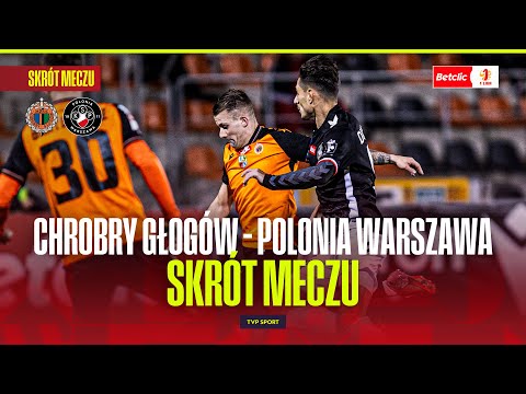 SUMMARY: CHROBRY GŁOGÓW - POLONIA WARSZAWA. A THUNDERFUL FINISH! BETCLIC 1 LIGA - ROUND 13