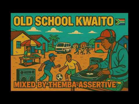 OLD SCHOOL KWAITO MIX - 2025 | Timeless Music | by. Themba Assertive