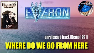 EVERON - Where Do We Go From Here (unreleased track 1991)