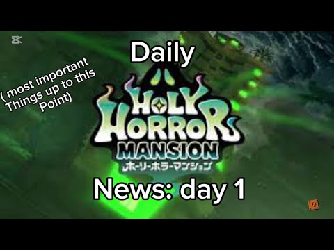 Daily holy horror mansion news: day 1