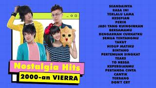 Download lagu Vierra - Album Nostalgia Hits 2000-an Vierra | Audio HQ mp3