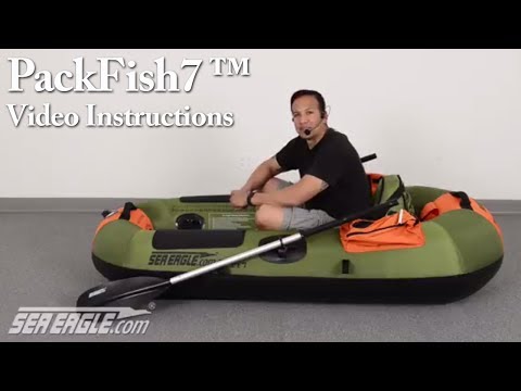 Sea Eagle PackFish7™ Video Instructions