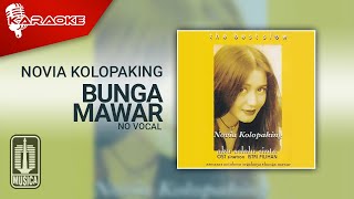 Download lagu Novia Kolopaking - Bunga Mawar ( Karaoke Video) | No Vocal mp3