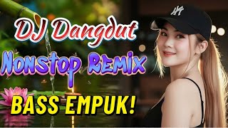 Download lagu DJ NONSTOP BASS EMPUK 🔥 PALING MANTAP MUSIKNYA 🎧 FULL HOUSE MIX DANGDUT TERBAIK 2026 ✨ VOL 175 mp3
