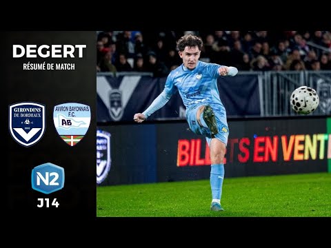 Résumé : S.DEGERT (Bayonne) vs @FCGirondinsBordeaux  | J14 National 2