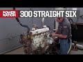 Will The Ford 300 Inline Six Start After Sitting For 20 Years Engine Power S7 E14