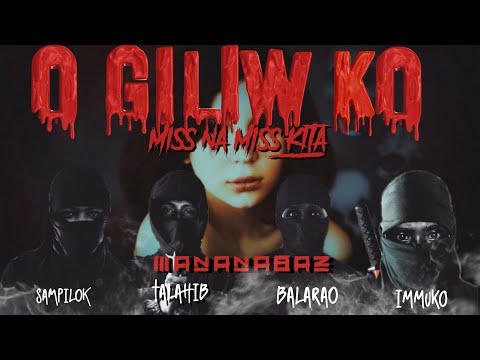 MANANABAZ -OH GILIW KO #missnamisskita