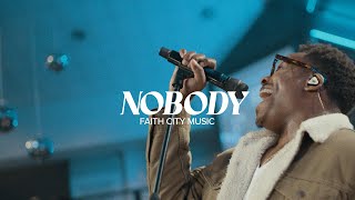 Faith City Music: Nobody by Tye Tribbett
