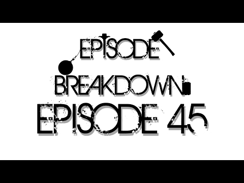 Dragonball Z Abridged Breakdown: Episode 45 - TeamFourStar (TFS)