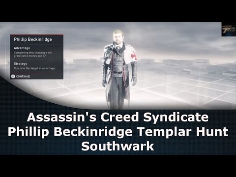 Assassin's Creed Syndicate Phillip Beckinridge Templar Hunt Southwark