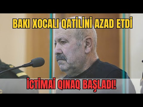 TƏCİLİ: Bakı Xocalı qatilini azad etdi. İctimai qınaq başladı- LAF TV