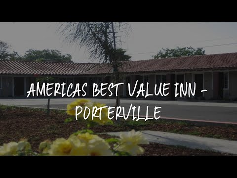 Americas Best Value Inn - Porterville Review - Porterville , United States of America