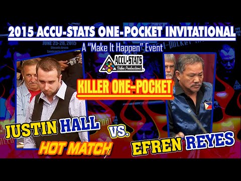 KILLER ONE POCKET: Justin HALL vs Efren REYES - 2015 MAKE IT HAPPEN ONE POCKET INVITATIONAL