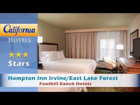 Hampton Inn Irvine/East Lake Forest, Foothill Ranch Hotels - California