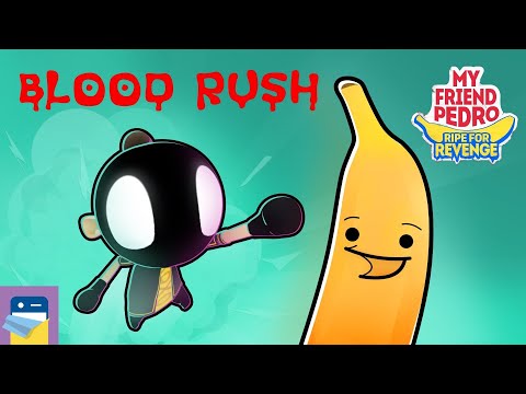 My Friend Pedro: Ripe for Revenge - BLOOD RUSH Mode - iOS/Android Gameplay Walkthrough (by Devolver) - YouTube