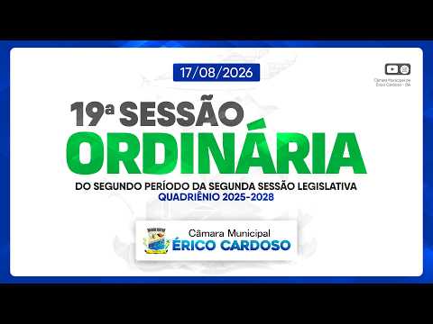 19ª SESSÃO ORDINÁRIA DO SEGUNDO PERÍODO DA SEGUNDA SESSÃO LEGISLATIVA - QUADRIÊNIO 2025-2028
