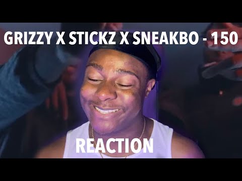 GR1ZZY x Stickz ft. Sneakbo - 150 [Music Video] | GRM Daily [REACTION]