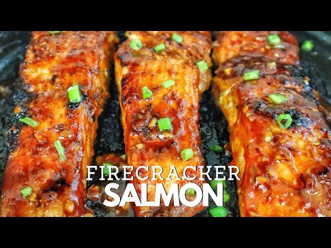 MOST DELICIOUS Firecracker Salmon Recipe