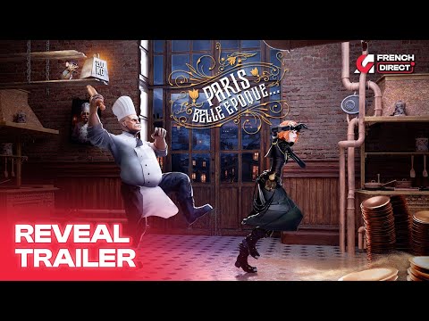 Paris Belle Epoque - Reveal Trailer | AG French Direct 2024