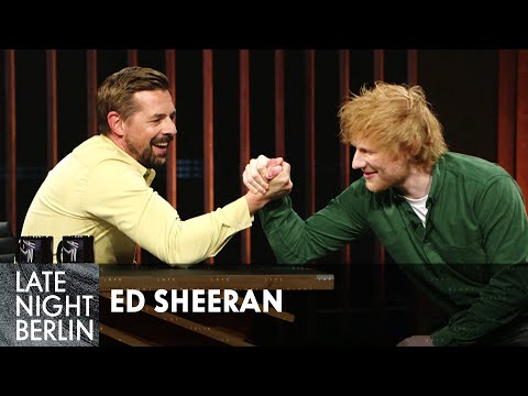 Arm Wrestling & Deeptalk with Ed Sheeran | Late Night Berlin