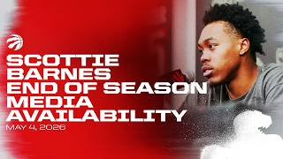 Scottie Barnes | End of Season | May 04, 2026