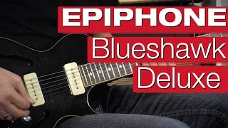 Video thumbnail for Epiphone Blueshawk Deluxe TB | session by session