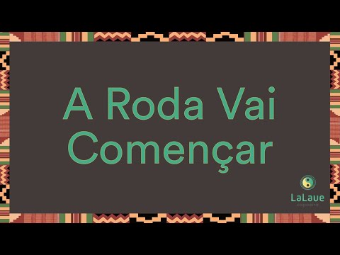 A Roda Vai Començar