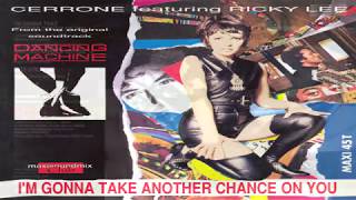 Cerrone Featuring Ricky Lee - I'm Gonna Take Another Chance On You (Extented Version) (1990)