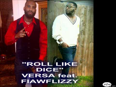 Versa - Roll Like Dice ft.FlawFlizzy (prod. By MattHouston)