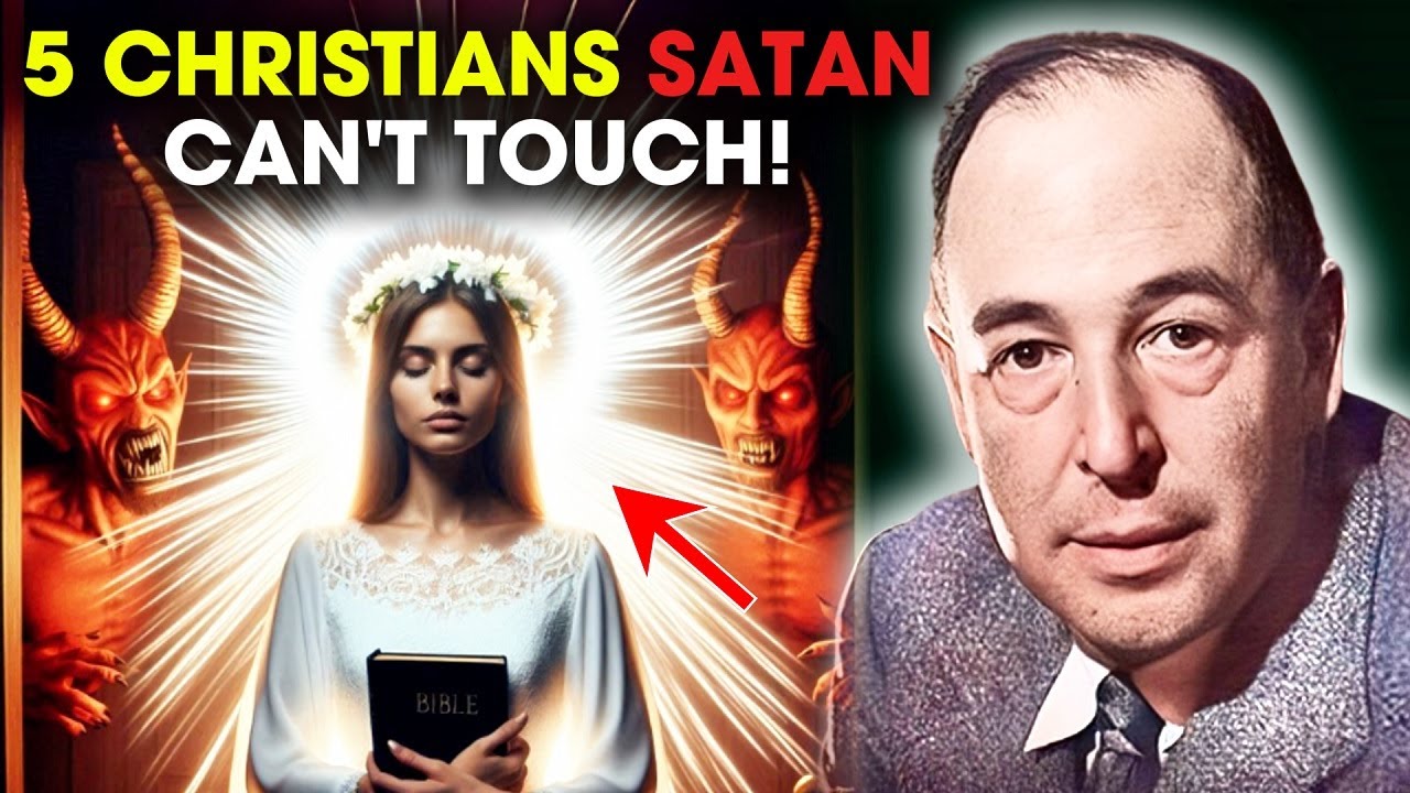5 Types Of Christians Satan Fears The Most - Are You One of Them? C.S. Lewis Sermons 2025