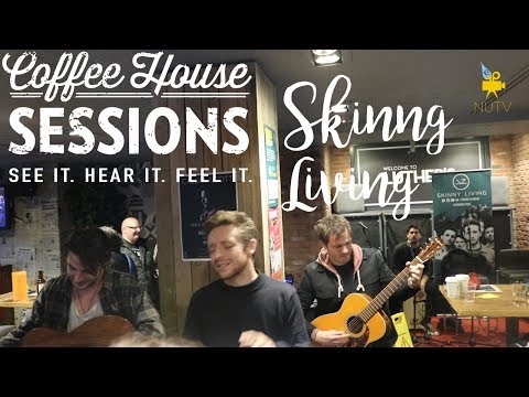 Coffee House Sessions feat. Skinny Living