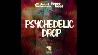 Thales Dumbra & Force Beat - Psychedelic Drop (Original Mix)