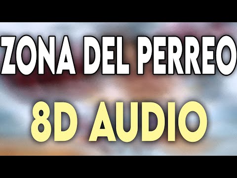 Daddy Yankee x Natti Natasha x Becky G - Zona Del Perreo (8D Audio)