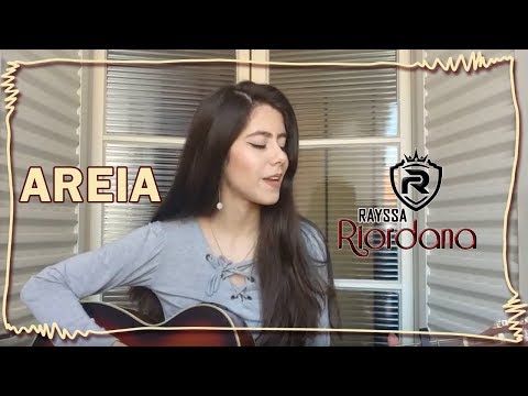 Areia - Sandy e Lucas Lima (Rayssa Riordana cover)