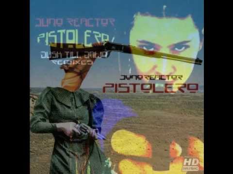 Juno Reactor - Pistolero (2012 Psytrance Remixes In The Mix)