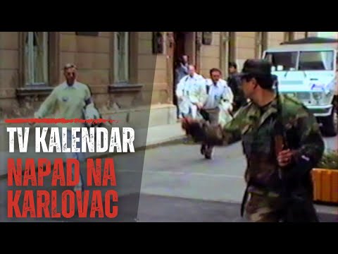 TV kalendar: Napad na Karlovac