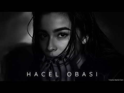 Hacel Obasını Engin Mi Sandın  (Y-Emre Music Remix)