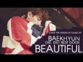 Baekhyun (exo) - Beautiful [Exo next door Ost ...