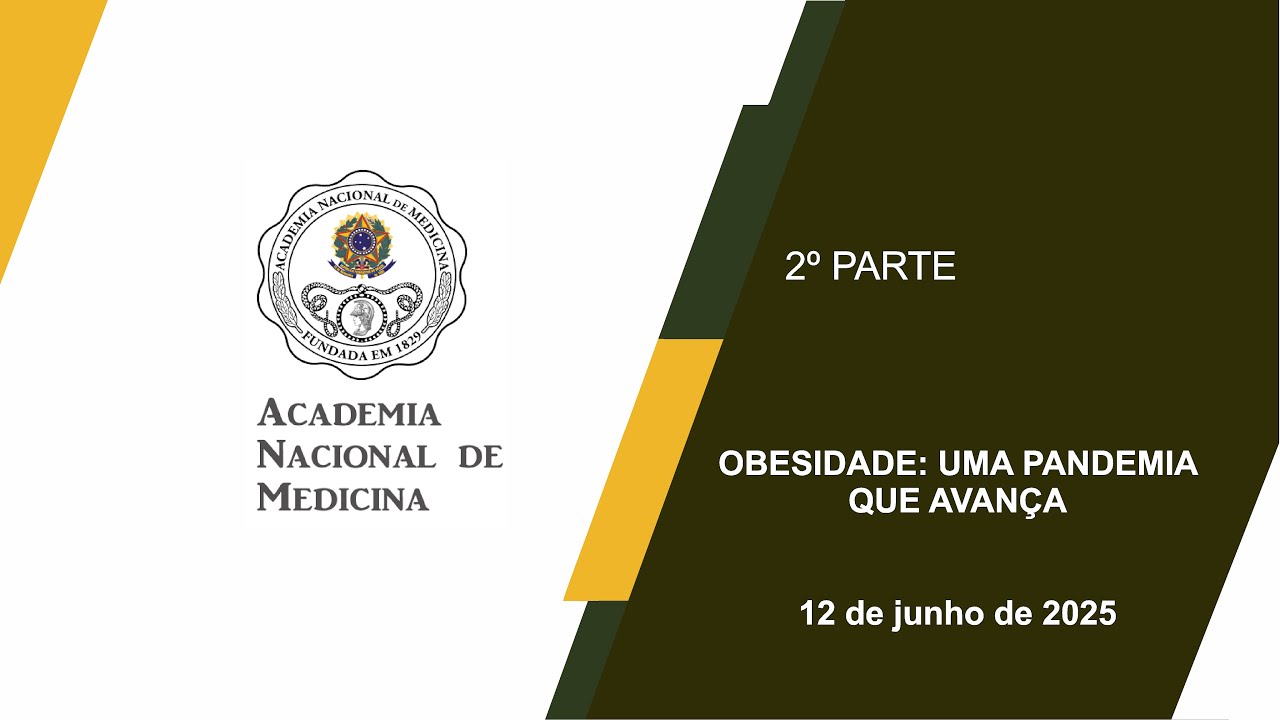 OBESIDADE: UMA PANDEMIA QUE AVANÇA – RIO DE JANEIRO, 12 de Junho de 2025 – 2ª PARTE