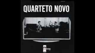 Quarteto Novo (1967) - Album completo - Full Album