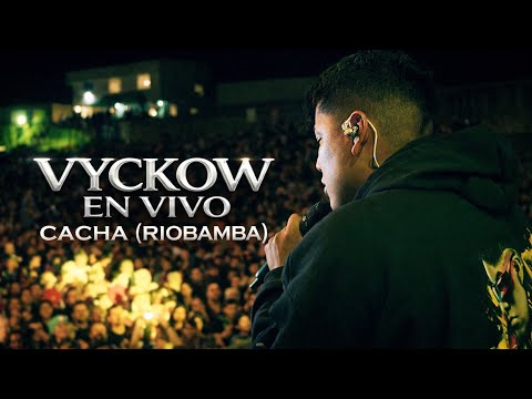 VYCKOW EN VIVO – PAWKAR RAYMI CACHA 2026 (RIOBAMBA - CHIMBORAZO) 🇪🇨🔥