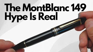 Montblanc 149 The Hype Is Real