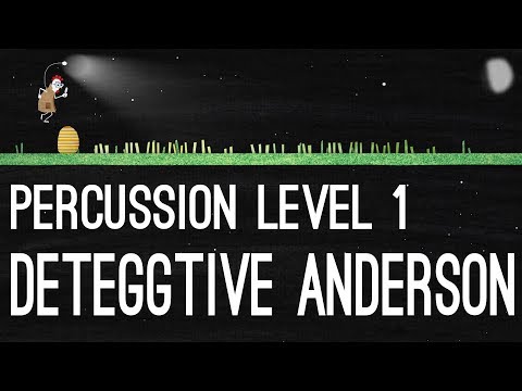Deteggtive Anderson - Percussion Level 1