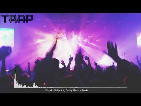 Redial - Ballpoint, Cushy, Damma Beatz